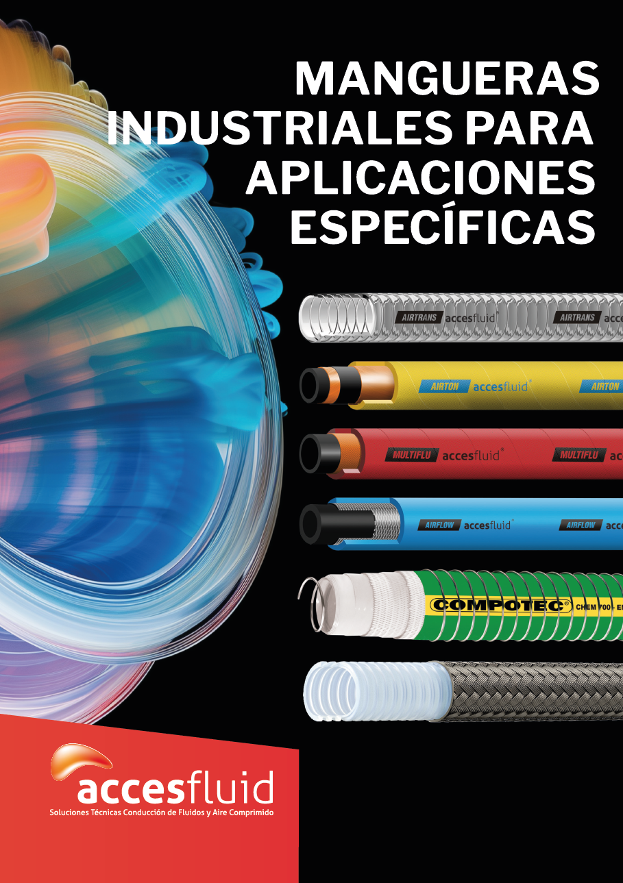 MANGUERAS INDUSTRIALES PARA APLICACIONES ESPECÍFICAS - ACCESFLUID