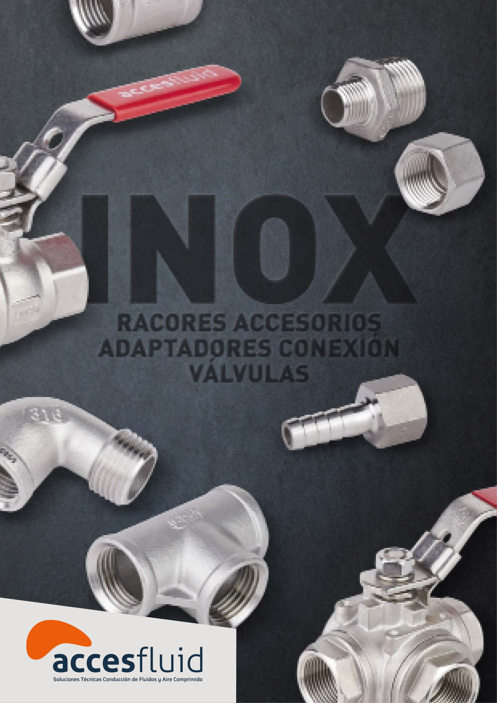 INOX - Racores Accesorios - Adaptadores Conexión - Válvulas